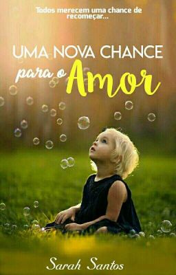 Uma Nova Chance Para o Amor