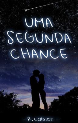 Uma Segunda Chance [Conto]