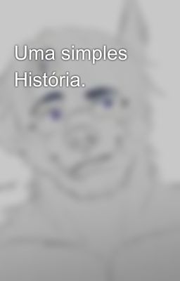 Uma simples História.