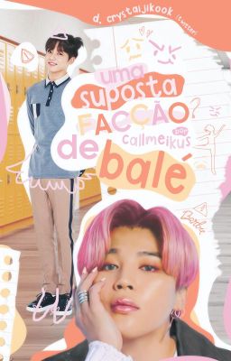 Uma suposta facção de balé • jikook