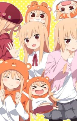 Umaru - chan và những chuyện xung quanh