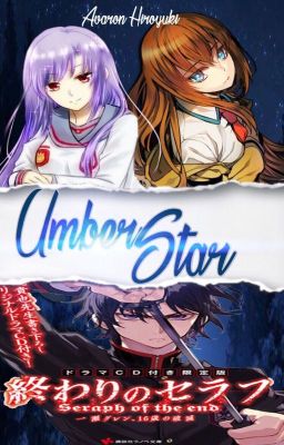 Umber Star| Owari no Seraph