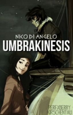 Umbrakinesis - Nico di Angelo