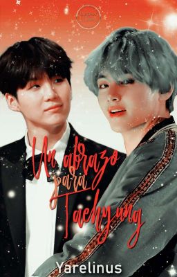 Un abrazo para Taehyung [Kim Taehyung + Min Yoongi]