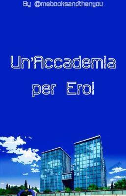 Un'Accademia per Eroi