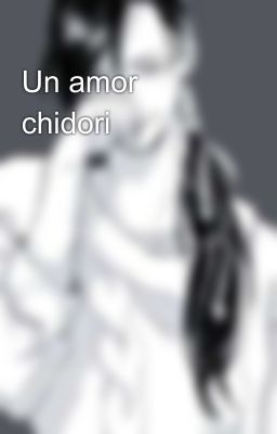 Un amor chidori 🌝