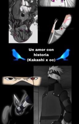 Un amor con historia (Kakashi x oc)