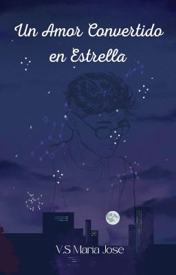 Un Amor Convertido En Estrella