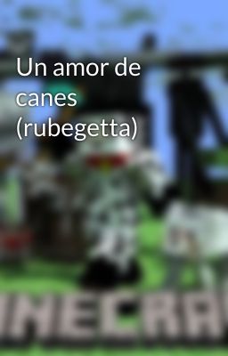 Un amor de canes (rubegetta) 