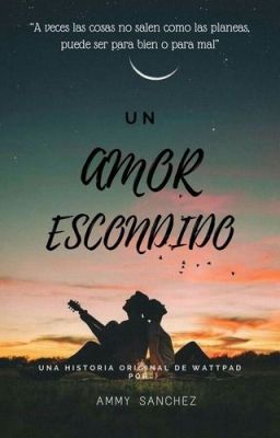 Un Amor Escondido❤