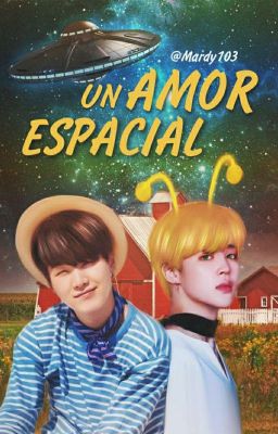 Un Amor Espacial ♥︎Yoonmin♥︎