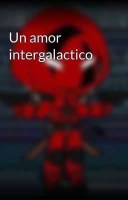 Un amor intergalactico