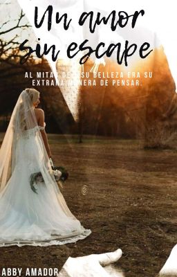 Un amor sin escape #1 (Completa- Editando)