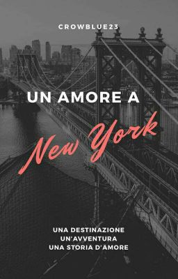 Un amore a New York [STORIA CONCLUSA]