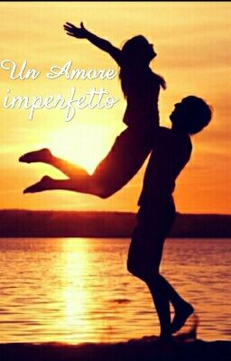 Un Amore Imperfetto