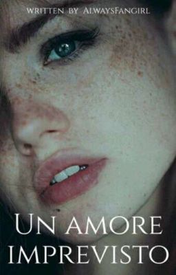 Un Amore Imprevisto [Scorose]