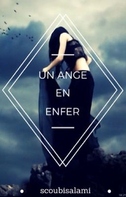 Un ange en enfer (tome 1 et 2)