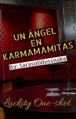 Un ángel en Karmamamitas [Luckity]