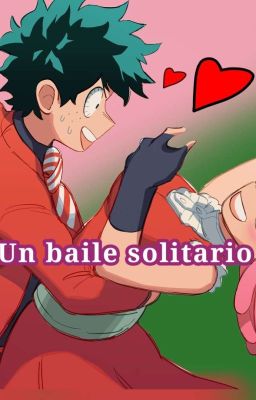 un baile solitario (izuku x mei)-(One-short)