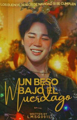 UN BESO BAJO EL MUÉRDAGO //Park Jimin//