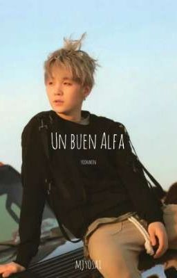 Un Buen Alfa [] yoonmin