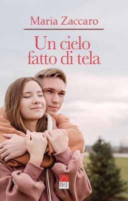 Un cielo fatto di tela - DISPONIBILE SU AMAZON E IN LIBRERIA