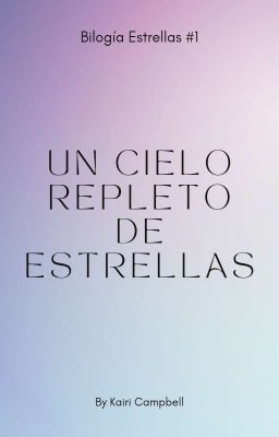 Un Cielo Repleto De Estrellas © | +21 |