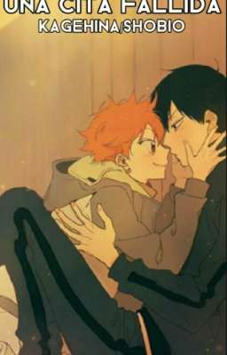 Un cita fallida Kagehina/shobio 