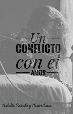 Un Conflicto con el amor