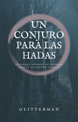 Un conjuro para las hadas