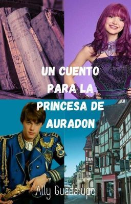 Un cuento para la princesa de Auradon / Fanfic Beal / Descendientes