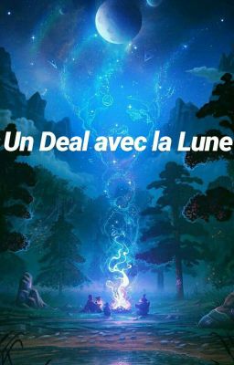 Un Deal avec la Lune 