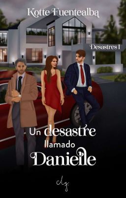 Un Desastre Llamado Danielle