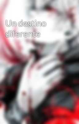 Un destino diferente