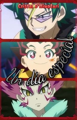 Un día especial ~ Hyuga Asahi ~ [Beyblade Burst Sparking]