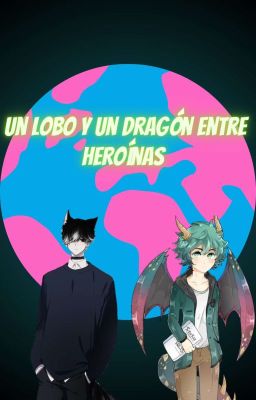 Un dragón y un lobo en un mundo de heroinas