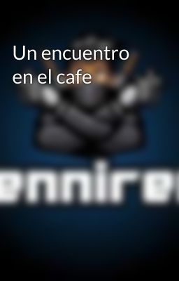 Un encuentro en el cafe 