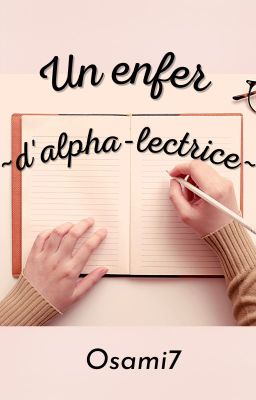 Un enfer d'alpha-lectrice