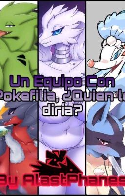 Un Equipo Con Pokefilia, Quien lo diría?