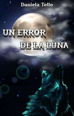 Un Error de la Luna (+18) 