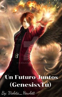 Un Futuro Juntos (GenesisxTú)