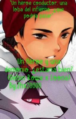 Un Héroe y una demonio ¿estaría bien? (Delsin Rowe x Loona) 