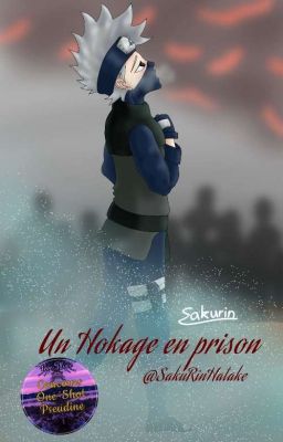 Un Hokage en prison (One-Shot+Bonus)