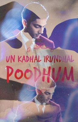 Un Kadhal Irundhal Poodhum 