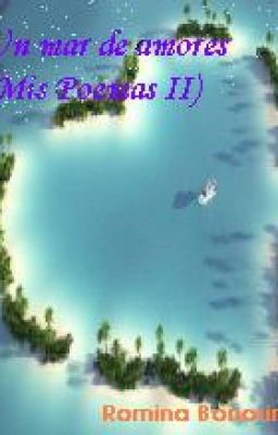 Un mar de amores (Mis Poemas II)