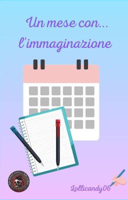 Un mese con... l'immaginazione