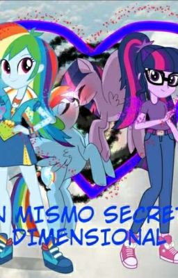 ~•UN MISMO SECRETO DIMENSIONAL•~Twidash