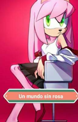 Un mundo sin rosa 