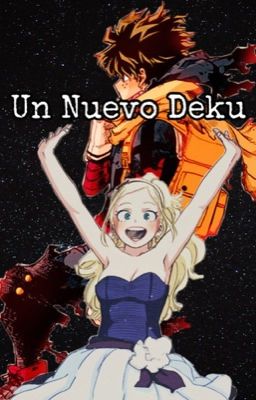 Un Nuevo Deku 