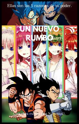 Un nuevo rumbo. - [Goku y Vegeta en Gotoubun no Hanayome]